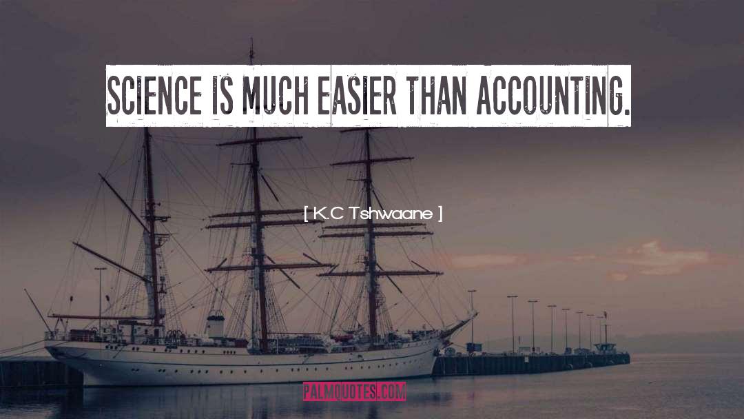 Accounting quotes by K.C Tshwaane