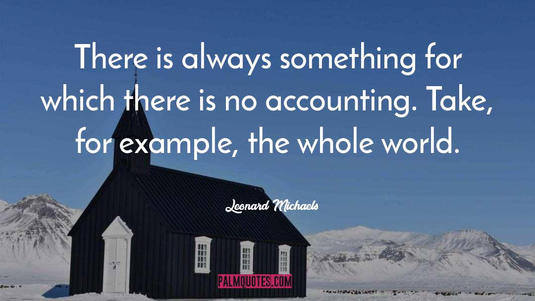 Accounting quotes by Leonard Michaels