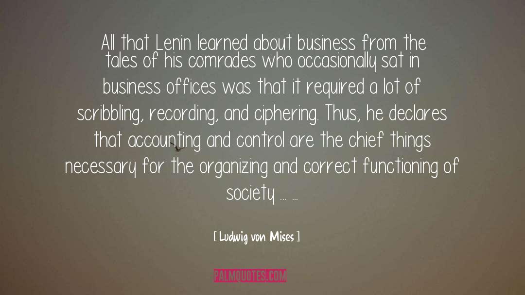Accounting quotes by Ludwig Von Mises