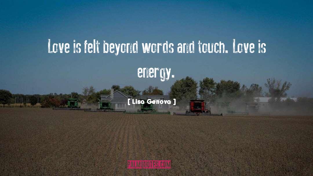 Accumulate Energy quotes by Lisa Genova