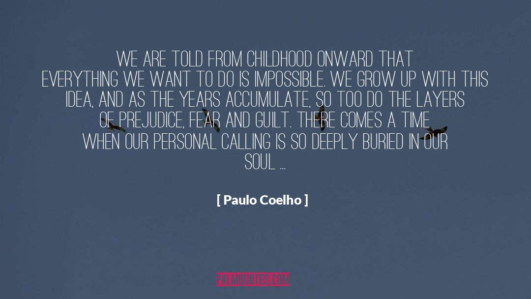 Accumulate quotes by Paulo Coelho