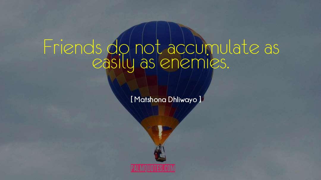 Accumulate quotes by Matshona Dhliwayo