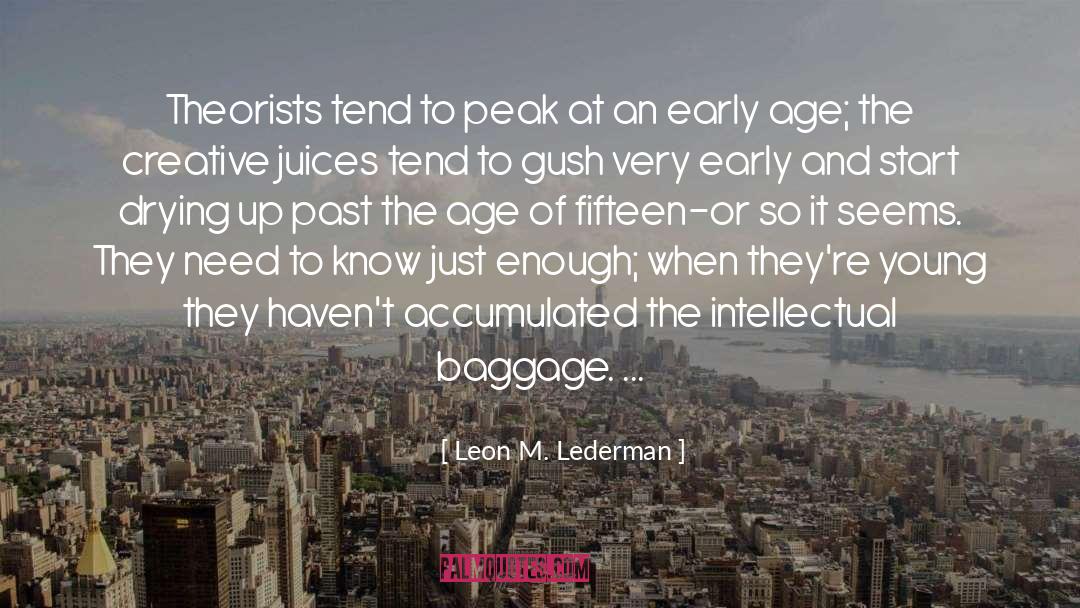 Accumulated quotes by Leon M. Lederman