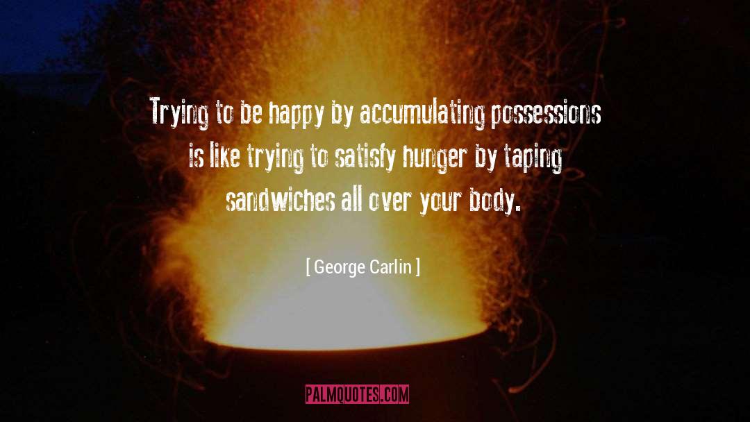 Accumulating quotes by George Carlin