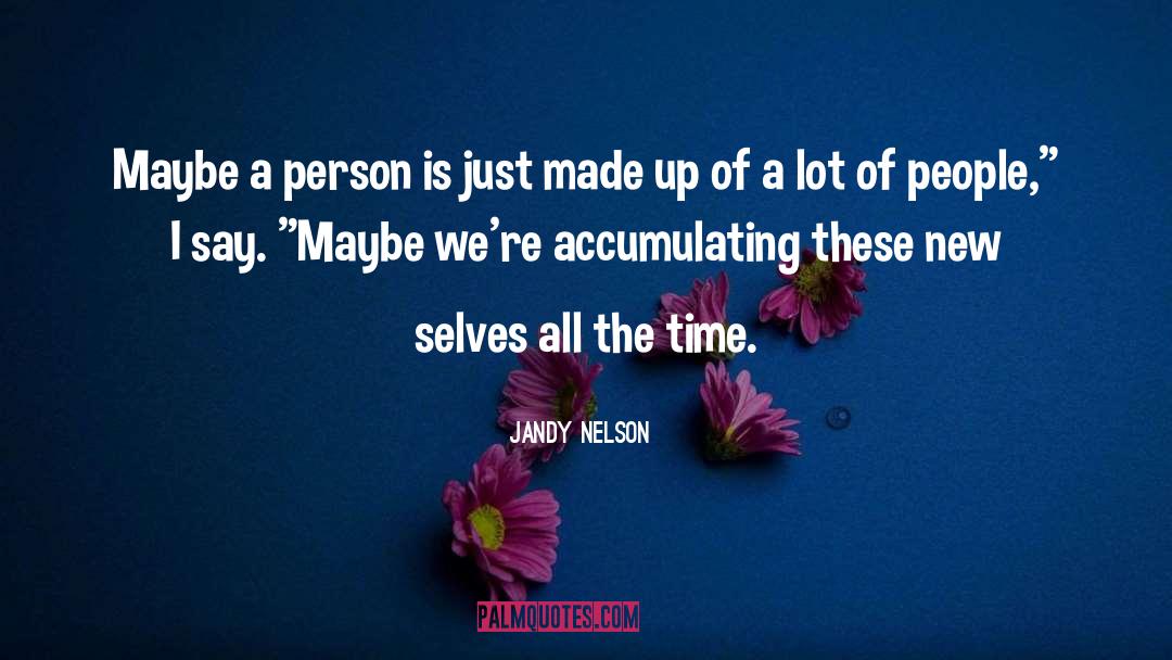 Accumulating quotes by Jandy Nelson