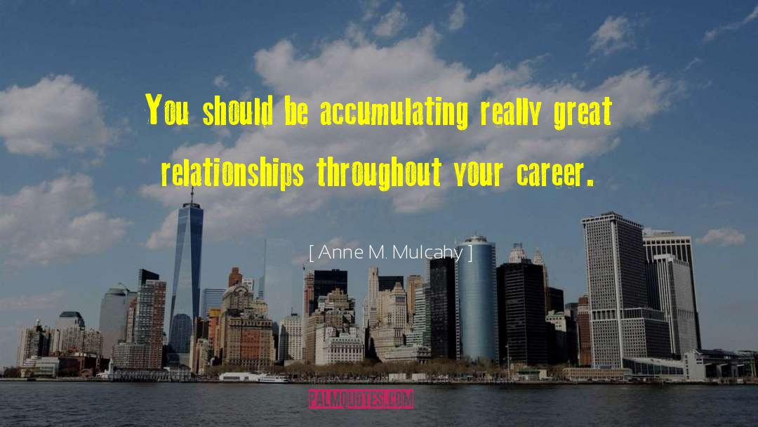 Accumulating quotes by Anne M. Mulcahy