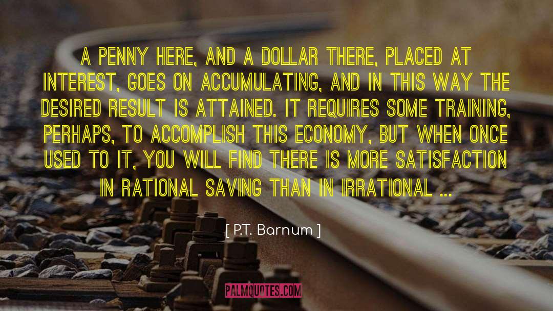 Accumulating quotes by P.T. Barnum