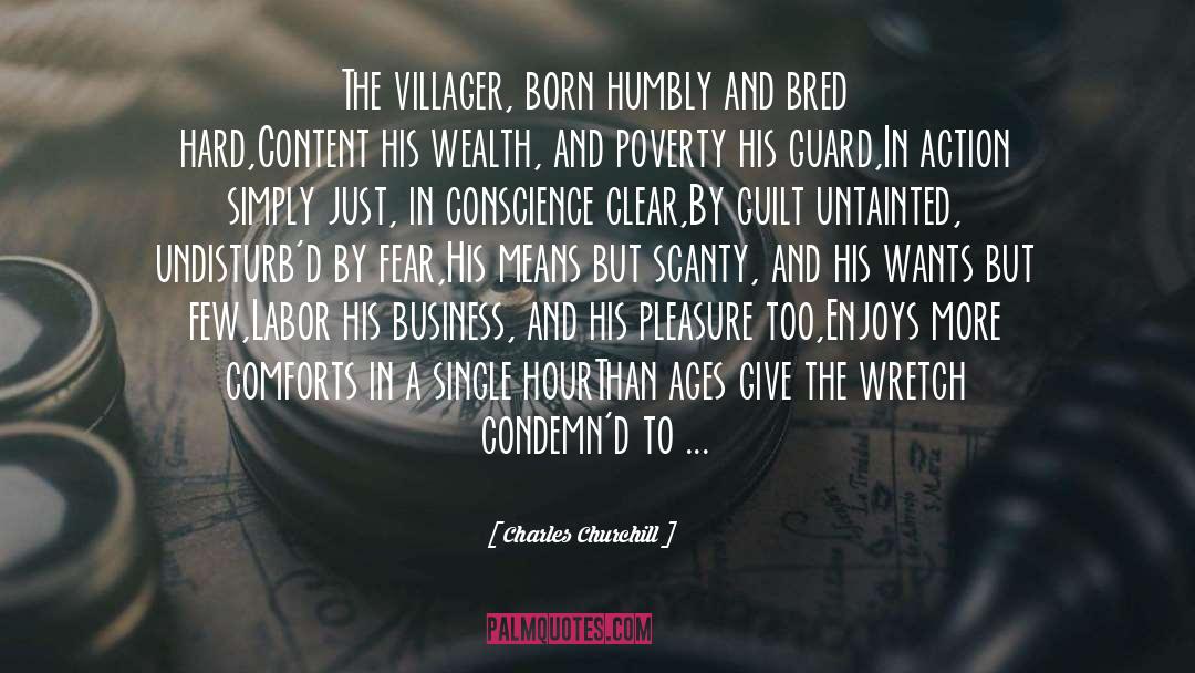 Accumulating Wealth quotes by Charles Churchill