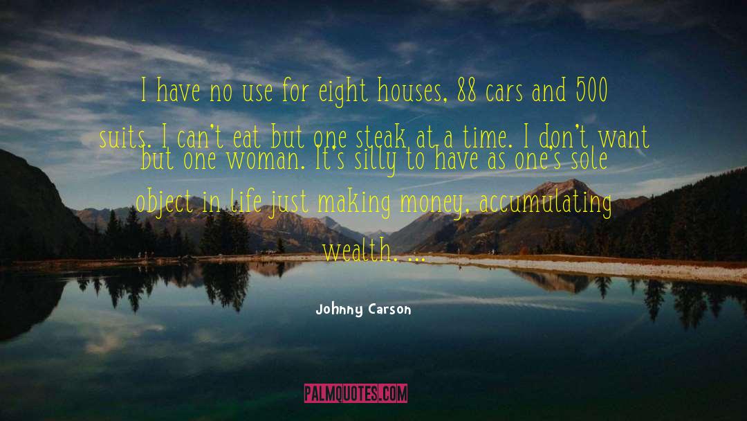 Accumulating Wealth quotes by Johnny Carson