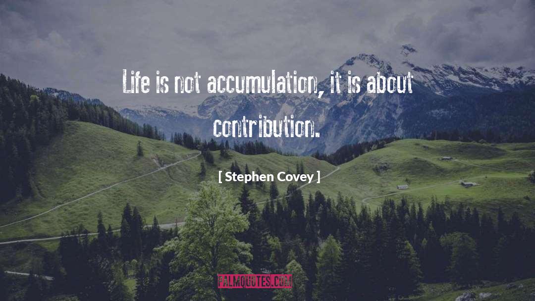 Accumulation quotes by Stephen Covey