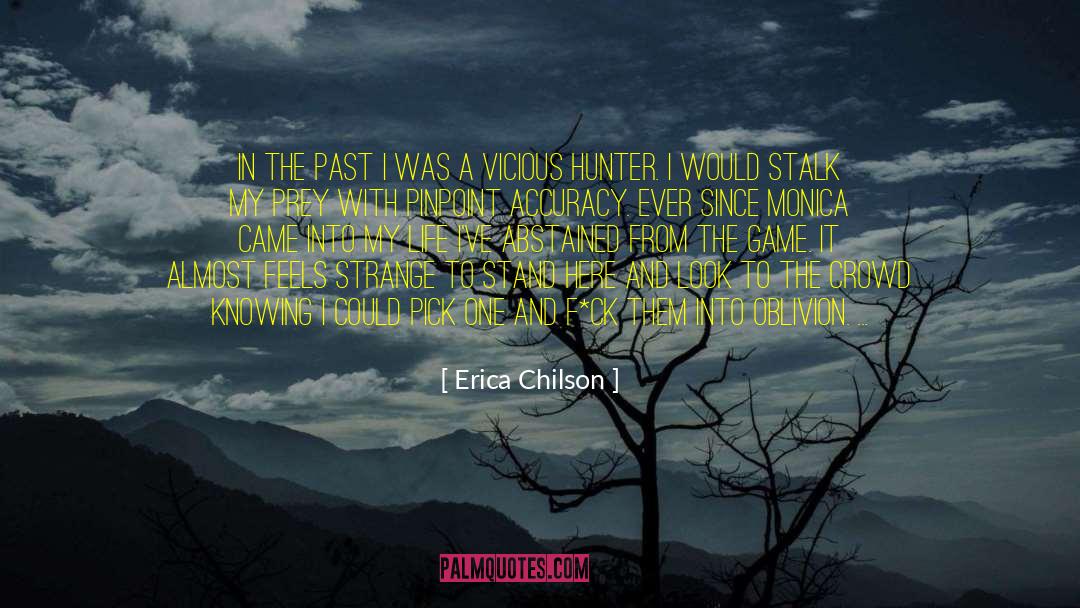 Accuracy quotes by Erica Chilson