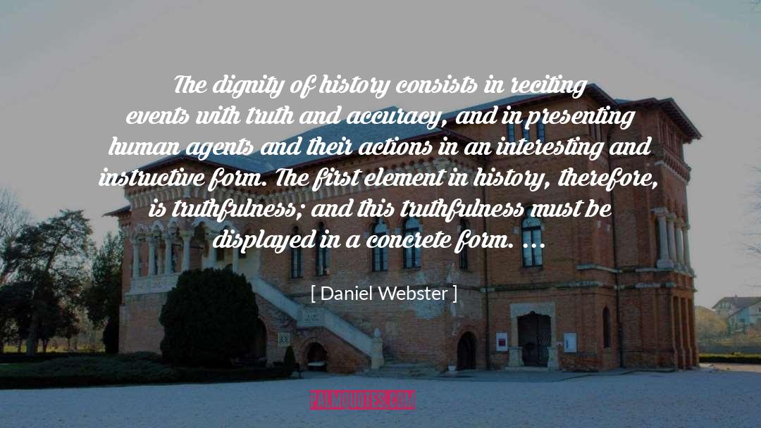 Accuracy quotes by Daniel Webster