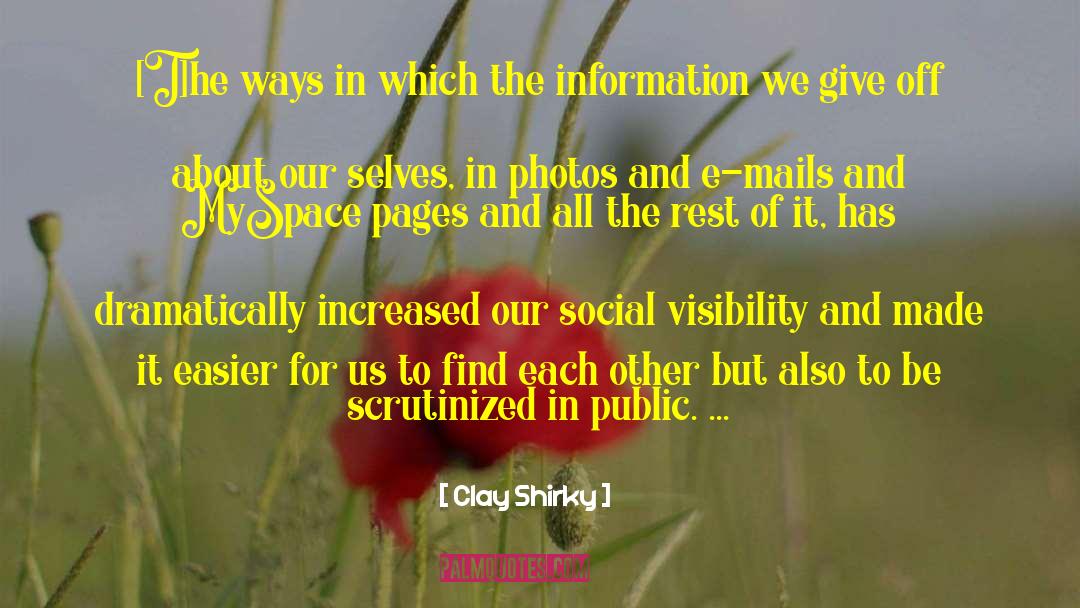 Accurate Information quotes by Clay Shirky