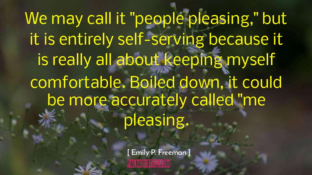 Accurately quotes by Emily P. Freeman