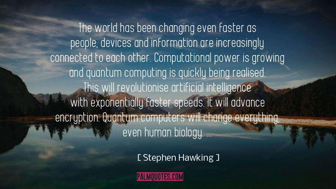 Accurately quotes by Stephen Hawking