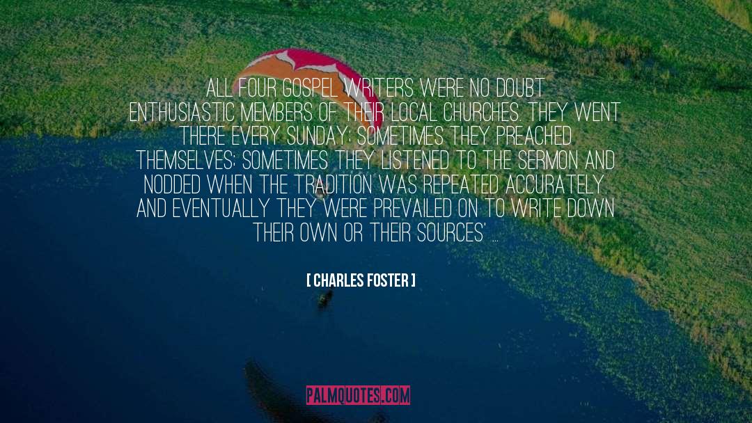 Accurately quotes by Charles Foster