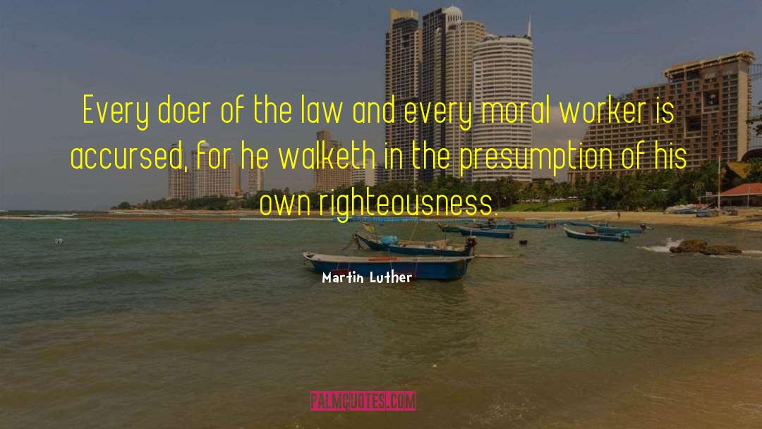 Accursed quotes by Martin Luther