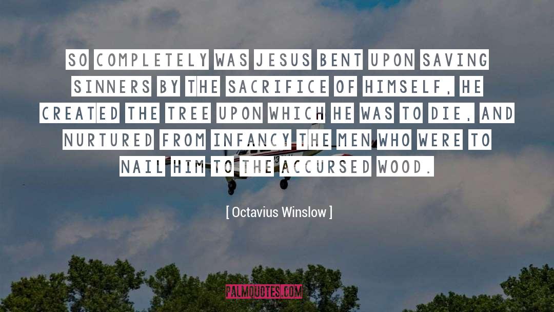 Accursed quotes by Octavius Winslow