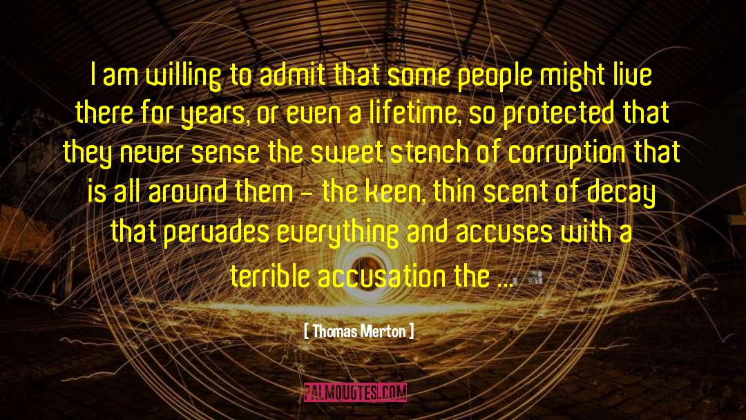 Accusation quotes by Thomas Merton