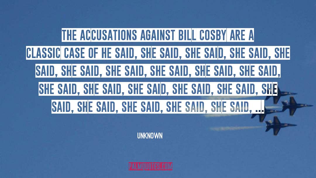Accusations quotes by Unknown