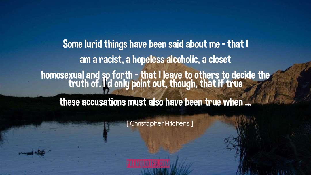 Accusations quotes by Christopher Hitchens