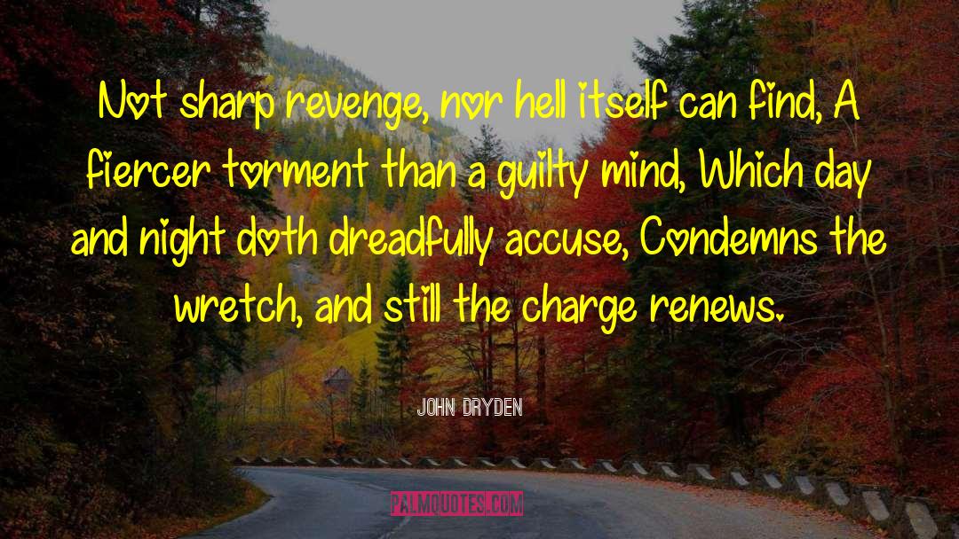 Accuse quotes by John Dryden