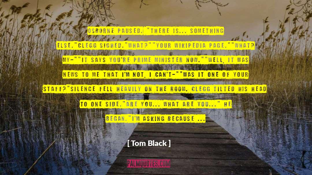 Accuse quotes by Tom Black