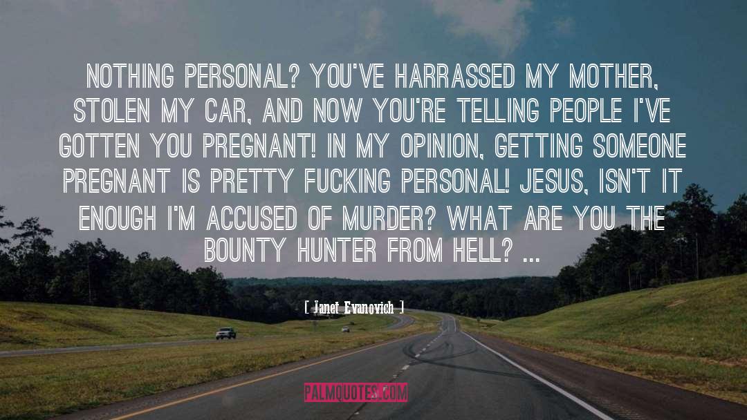 Accused quotes by Janet Evanovich