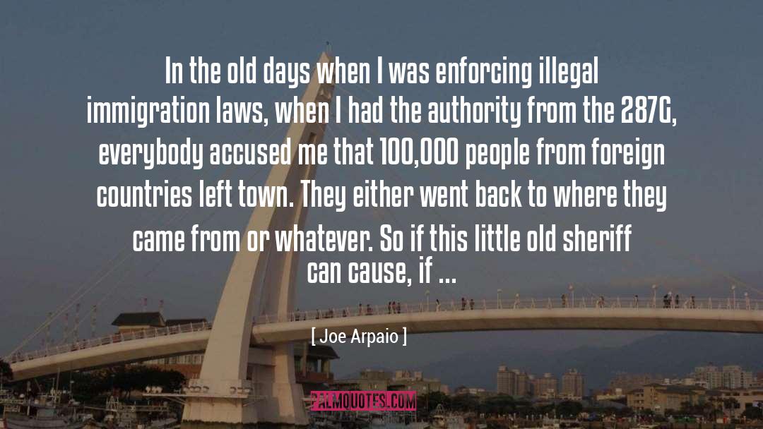 Accused quotes by Joe Arpaio