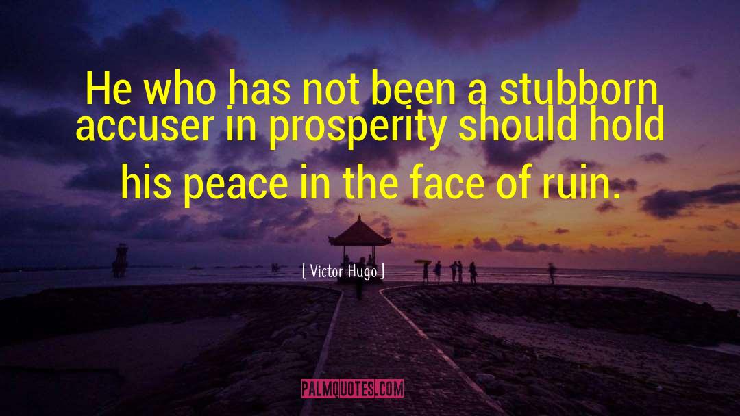 Accuser quotes by Victor Hugo