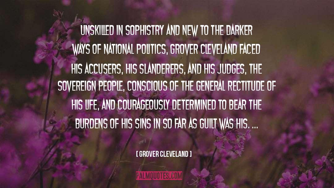 Accusers quotes by Grover Cleveland