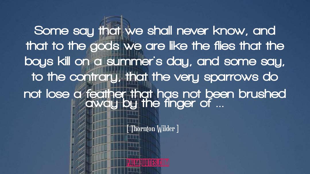 Accusing Finger quotes by Thornton Wilder