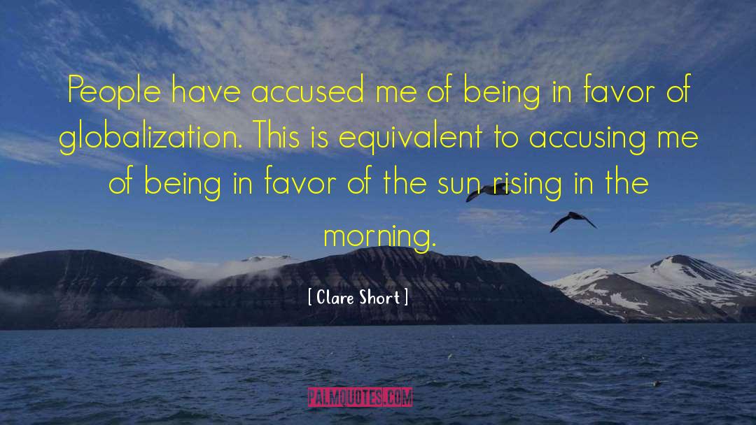 Accusing Me quotes by Clare Short