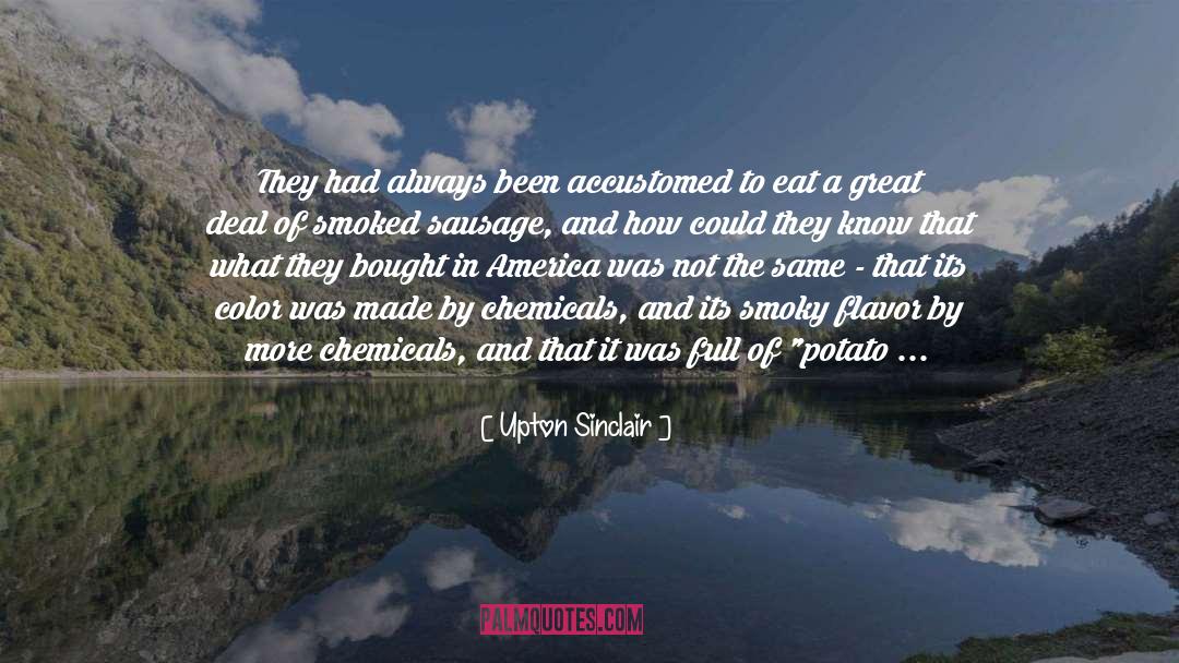 Accustomed quotes by Upton Sinclair