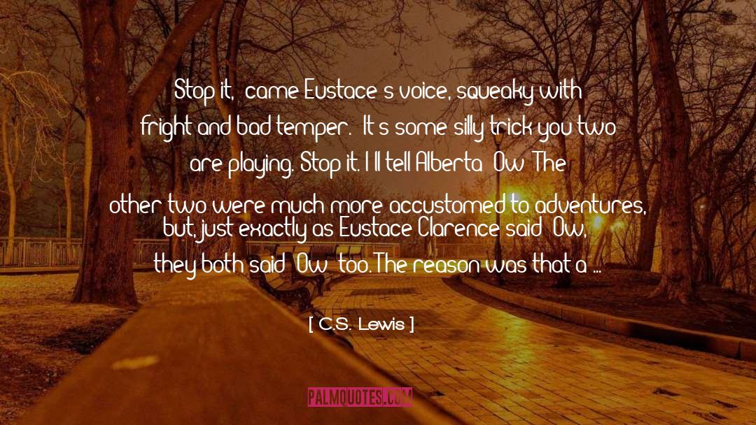 Accustomed quotes by C.S. Lewis