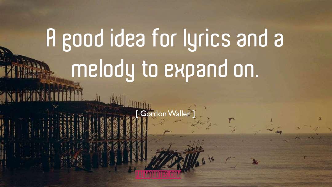 Acdc Lyrics quotes by Gordon Waller