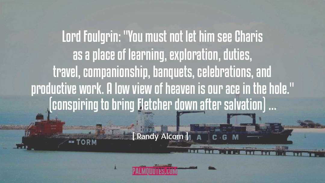 Ace quotes by Randy Alcorn