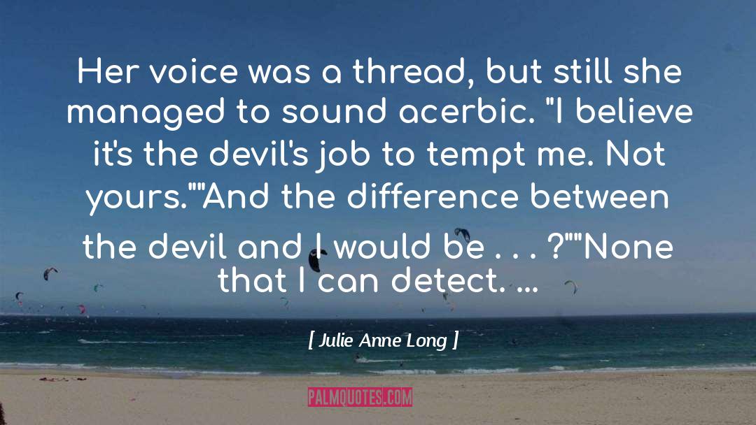 Acerbic quotes by Julie Anne Long