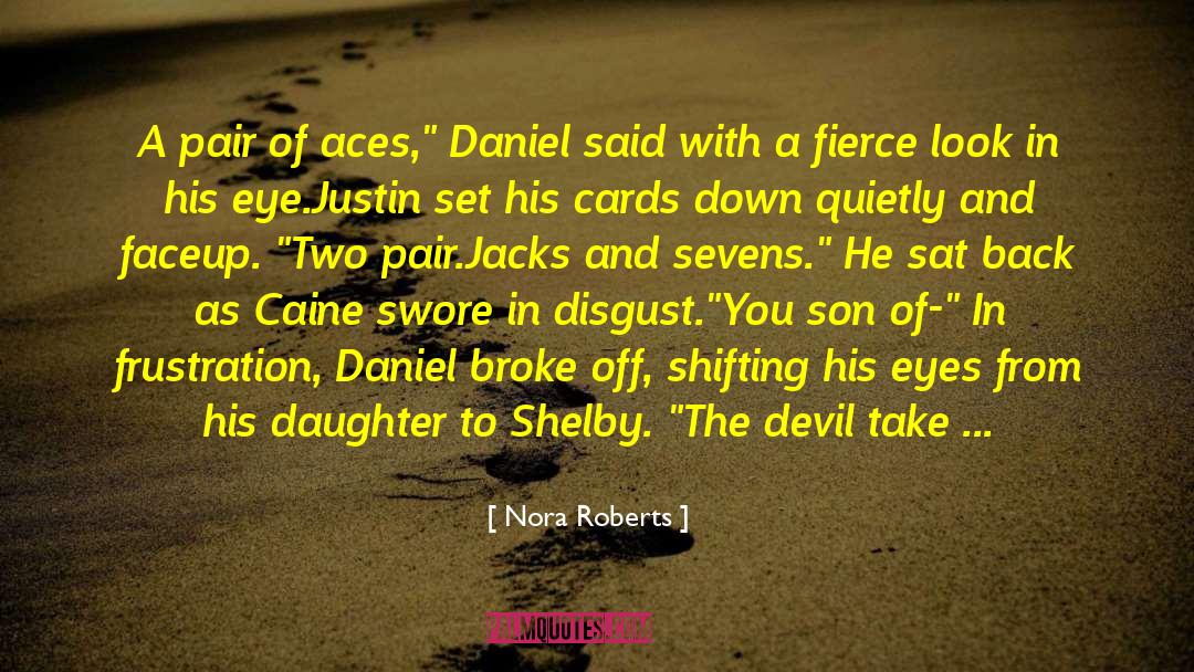 Aces Card quotes by Nora Roberts
