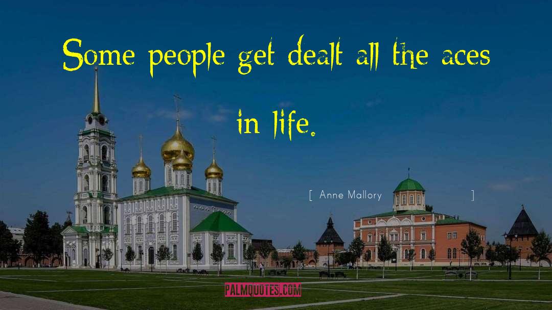 Aces quotes by Anne Mallory
