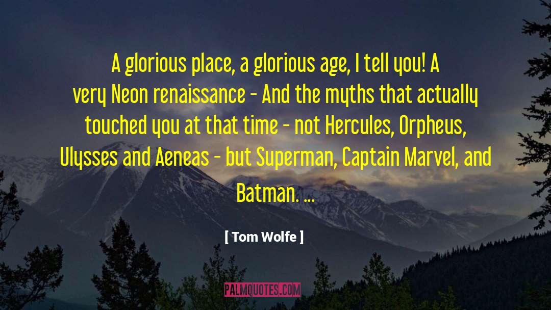 Acestes And Aeneas quotes by Tom Wolfe