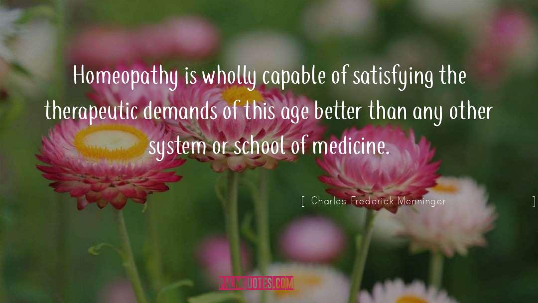 Achena Homeopathy quotes by Charles Frederick Menninger