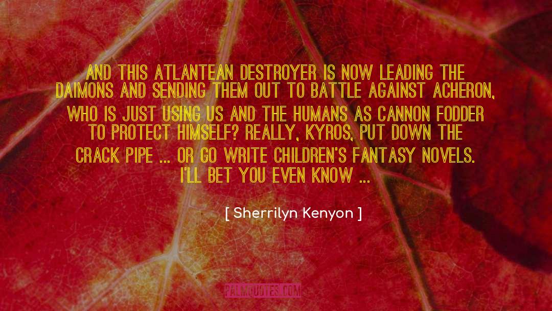 Acheron Kat quotes by Sherrilyn Kenyon