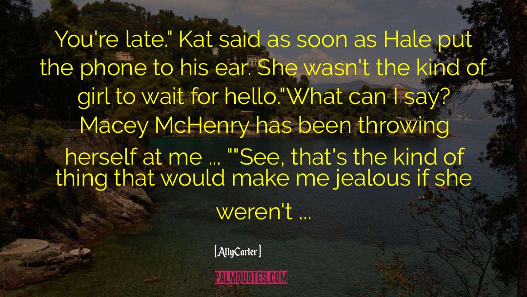 Acheron Kat quotes by Ally Carter