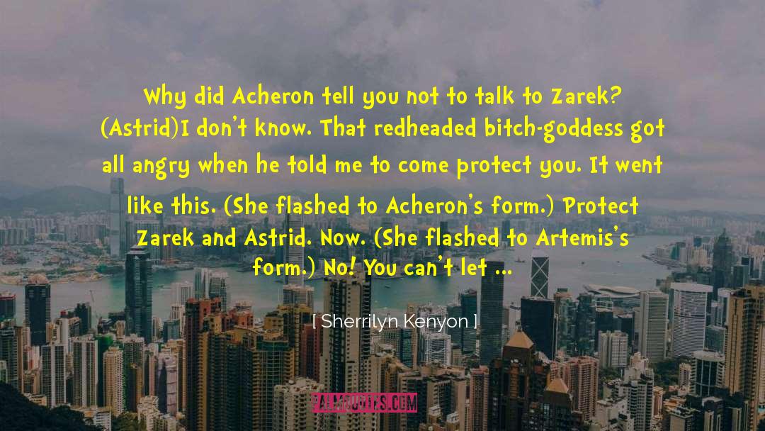 Acheron quotes by Sherrilyn Kenyon