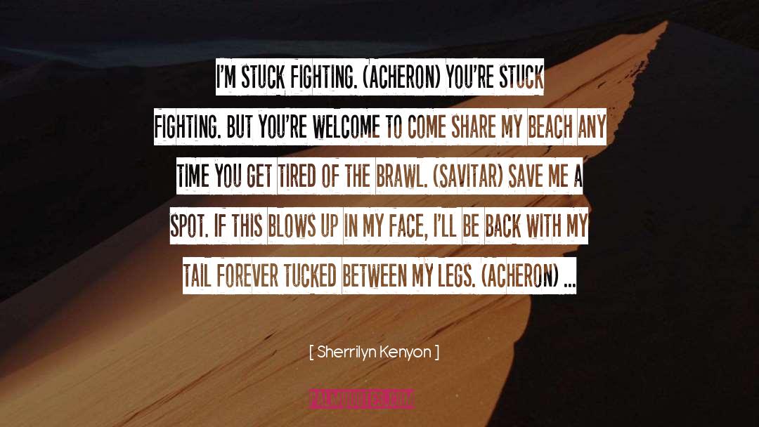 Acheron quotes by Sherrilyn Kenyon