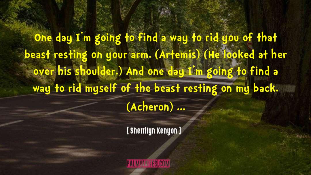 Acheron quotes by Sherrilyn Kenyon