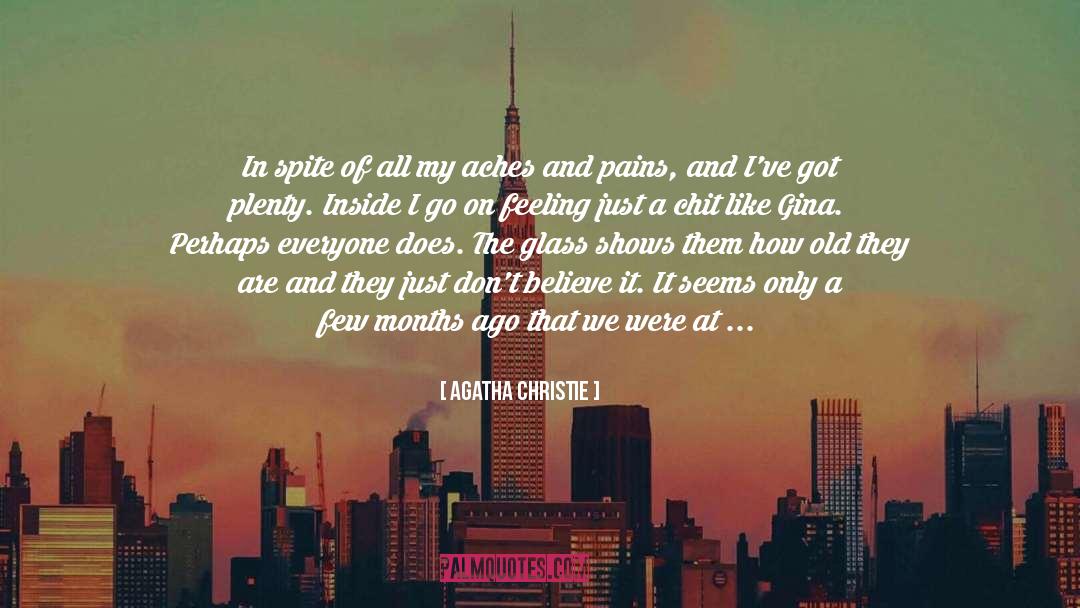 Aches And Pains quotes by Agatha Christie