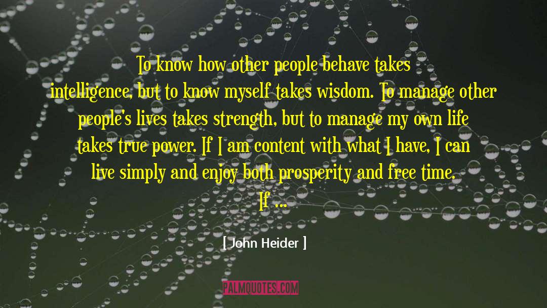 Achieve Greatness quotes by John Heider