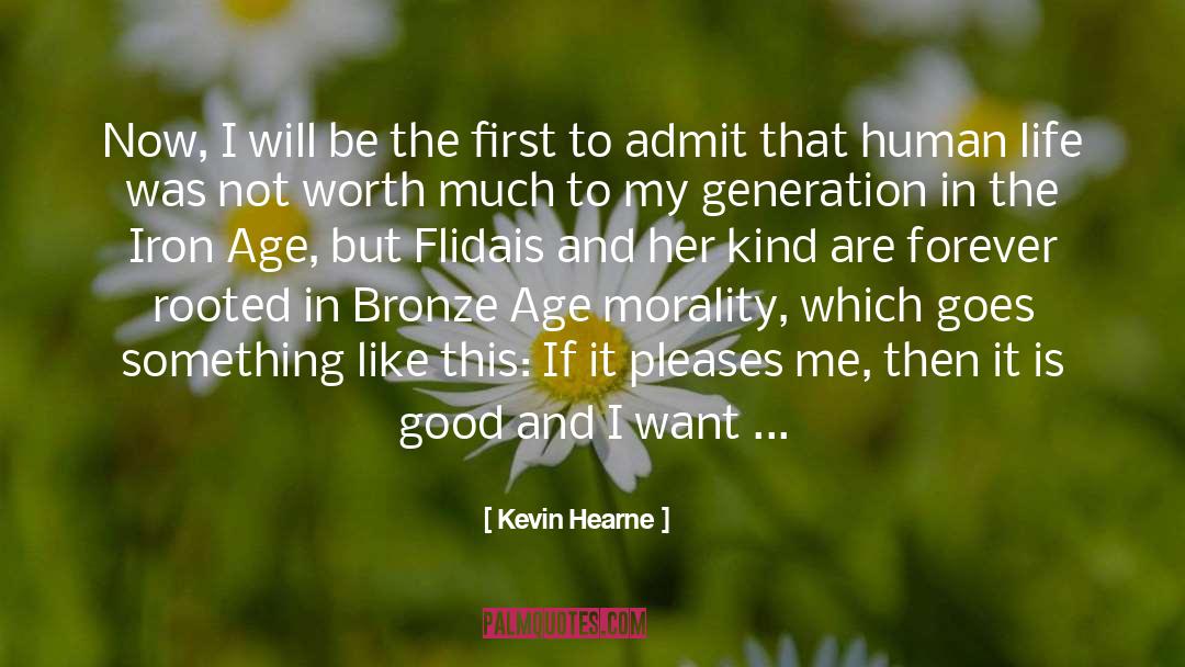 Achieve quotes by Kevin Hearne